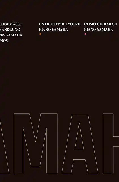 yamaha雅马哈How to care for your Yamaha piano